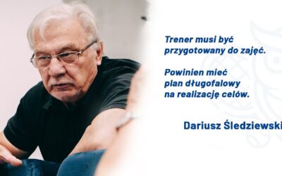 Poznaj trenera – Dariusz Śledziewski